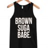 Brown Suga Babe Tanktop