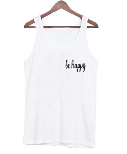 Be happy Tanktop