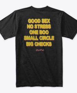 YG 4hunnid Good Sex Tshirt