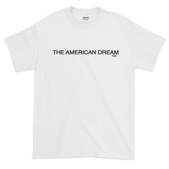 The American Dream 1931 T-shirt