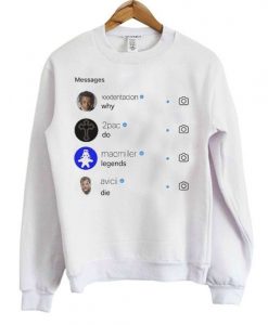 Why do legends die Sweatshirt