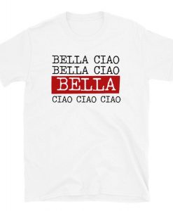 Bella Ciao Money Heist T-shirt