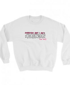 American art ot the 80’s Sweatshirt