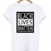 Black Lives Matter Square T-shirt