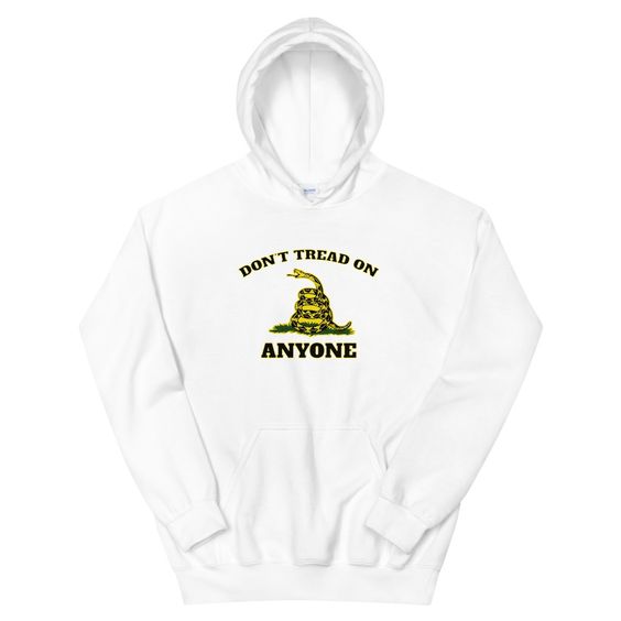 Don’t Tread On Anyone Gadsden Flag Hoodie
