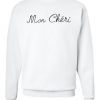 Mon Cheri Sweatshirt