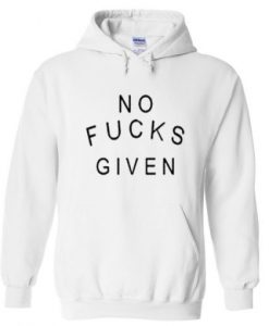 No fucks given Hoodie