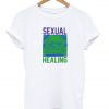 Sexual Healing T-Shirt