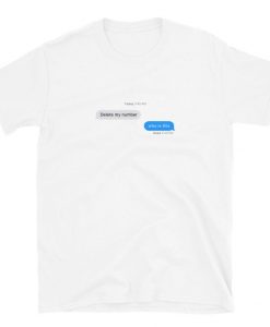 Delete My Number Who Is This T-shirt