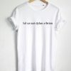 Lol you are not dylan o'brien T-shirt