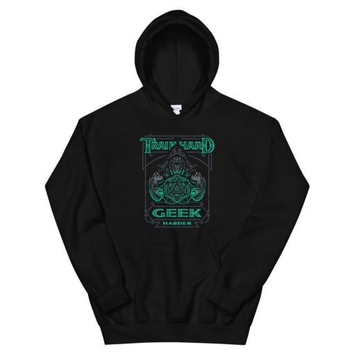 Train Hard Geek Harder Hoodie