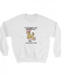 1 800 Eat Shit Troll Dol Sweatshirt