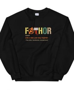 Father Day Fathor Unisex Sweatshirt