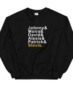Johnny Moira David Alexis Patrick Stevie Sweatshirt