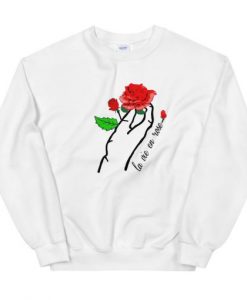 La Vie En Rose Unisex Sweatshirt