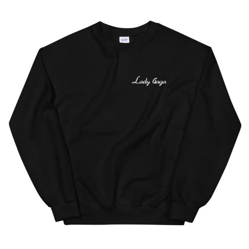 Lady Gaga Font Unisex Sweatshirt