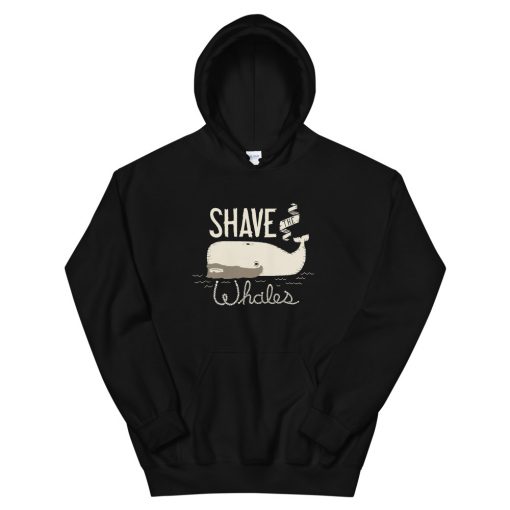 Shave the Whales Unisex Hoodie