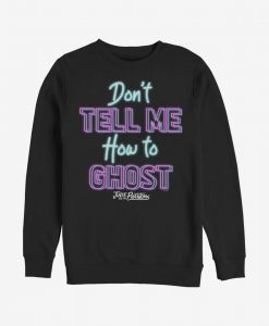Julie And The Phantoms Don't Tell Me Crew Sweatshirt