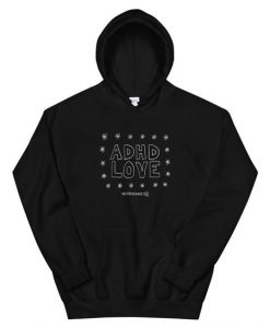 ADHD Love Hoodie