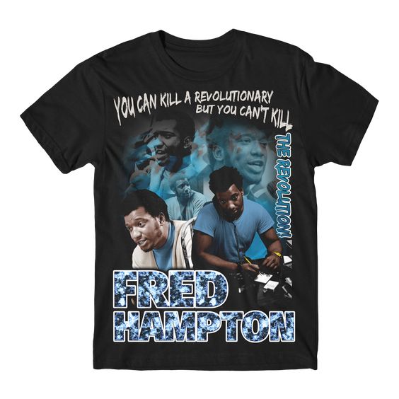 fred hampton shirt insecure