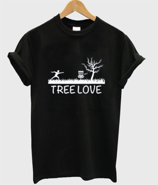 Tree Love Disc Golf T-shirt