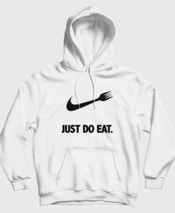 Just Do Eat Parody Hoodie
