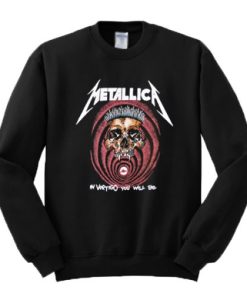 In Vertigo You Will Be Sweatshirt