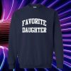 FAVORITE DAUGHTER SWEATSHIRT