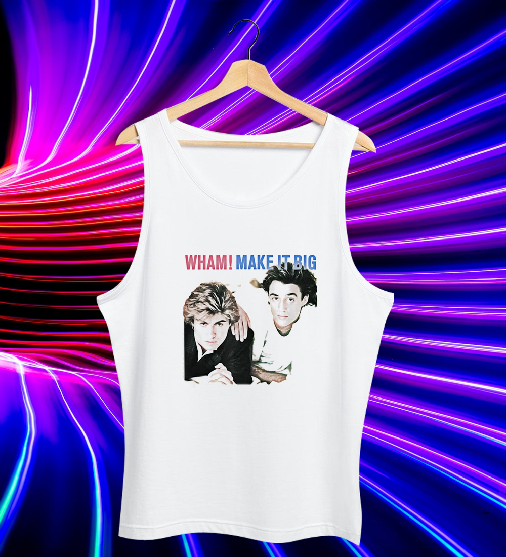 Wham Make It Big Tank Top
