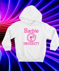 barbie university Hoodie
