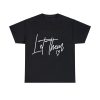 Let them inspirational Tshirt