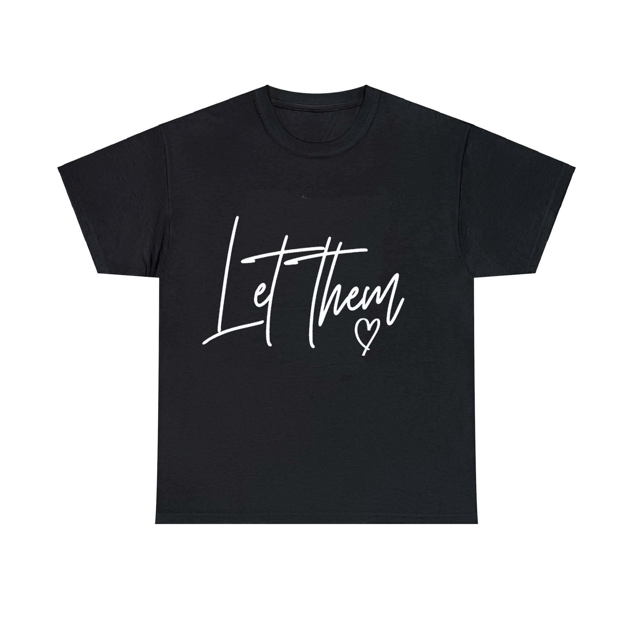 Let them inspirational Tshirt