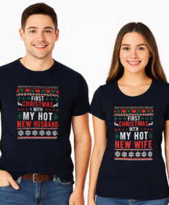 First Christmas with My Hot New Husband Wife Couple T Shirt