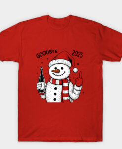 Goodbye 2025 Snowman T Shirt