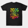 Happy New Years Eve Party Christmas New Year 2026 T Shirt