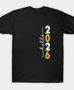 Hello 2026 T Shirt
